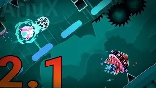 Layout 2.1 by AriuX (me) - Geometry Dash - AriuX