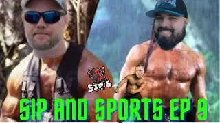 Sip And Sports Episode 9
