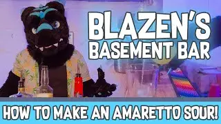 How to Make an Amaretto Sour! - Blazen's Basement Bar - EP. 3