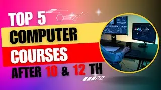 Top 5 Best Computer courses | after 10th & 12th | with high paying salary