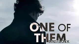 One of Them | Sherlock