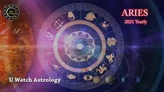 Aries 2021 Predictions || U watch channel