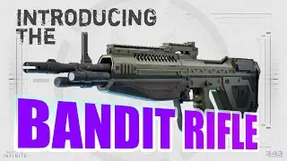 The Bandit Rifle  |  An Introduction