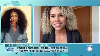Separação de Iza e Yuri: Suposta amante fala pela primeira vez sobre o caso | Balanço Geral