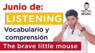 Reto LISTENING - THE BRAVE LITTLE MOUSE - vocabulario y comprensión en inglés.