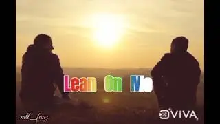 Music Travel Love_Lean on me_ (Lyrics)