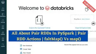 RDD #3: All About Pair RDDs in Spark | Pair RDD | flatMap() Vs map()