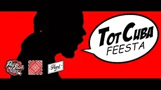 TOT CUBA - FEESTA