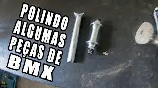 Fiz um Polimento Em Algumas Peças de BMX | Cubo Rock BMX | Canote de BMX Será que ficou Bom?