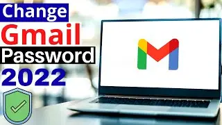 how to change Gmail password in laptop windows 10 2022 || change gmail password 2022 || Zip How