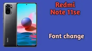 How To Change Font Style In Redmi Note 11 SE, Redmi Note 11 SE,Font Change Setting