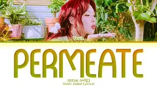 YERIN Permeate Lyrics (Color Coded Lyrics)