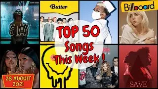 Billboard Top 50 This Week | (28 August, 2021), Billboard Top 50, Billboard Hot 100 Top 50
