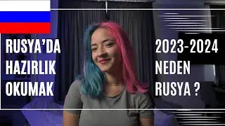 Rusya’da Hazırlık Okumak 2023-2024 / Neden Rusya?