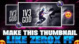 HOW TO MAKE THUMBNAIL LIKE ZEROX FF || FREE FIRE ||KARTIK GFX❤️