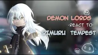 Demon Lords React to Rimuru Tempest | Gacha React