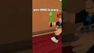 😂POV: MM2 is scary... #mm2 #mm2funny #mm2roblox #shorts