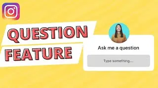 How to use ask me a question feature on Instagram (2018)