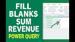 How to Fill Blanks and Sum Revenue Using Power Query