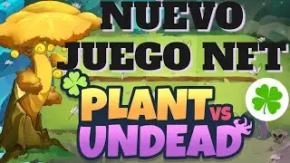 PLANT vs UNDEAD otro JUEGO NFT que se viene con TODO!!!. COMIENZA 1 de AGOSTO. TOKEN en ALZA