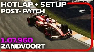 F1 24 ZANDVOORT Post Patch Hotlap + Setup (