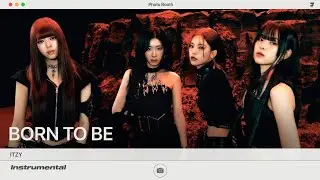 ITZY – BORN TO BE | Instrumental