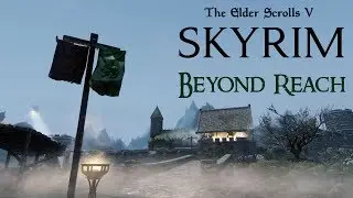 Beyond Reach (Skyrim Extended Special Edition)