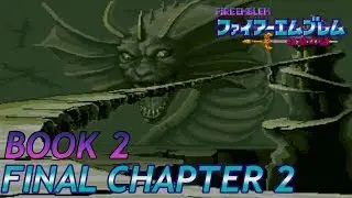 Fire Emblem: Mystery of the Emblem ~ Book 2: Final Chapter 2