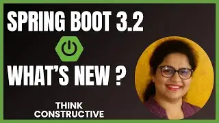 What's new in Spring Boot 3? | Spring Boot 3.2 New Features