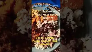 Eating with REAL #SILVER HAS MANY BENEFITS