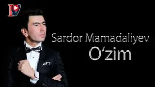 Sardor Mamadaliyev-O'zim
