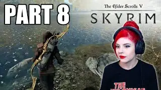 Skyrim First Playthrough 🌲 Day 8