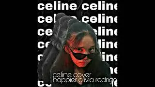Happier - Olivia Rodrigo ( Celin Simbolon)