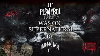 If Playboi Carti was on Supernatural by Trippie Redd