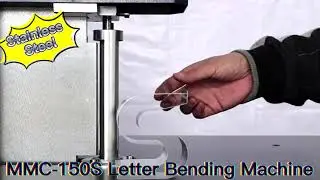 150S Letter Bending SS