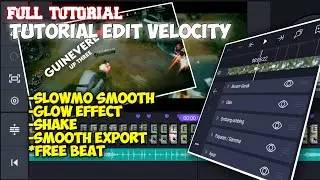 Tutorial Edit Mobile Legends Velocity slowmo || Full tutorial