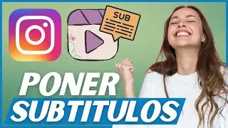 Cómo Poner SUBTÍTULOS en tus Reels de Instagram fácil y GRATIS!