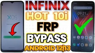 infinix Hot 10i FRP Bypass Reset unlock (X6528) Frp Settings Apps not Working Android 11|12 2025