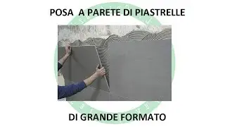 Installing Large-Format Wall Tiles