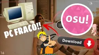 Como baixar osu em qualquer Pc!!