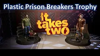 It Takes Two Easter Egg | Plastic Prison Breakers Trophy