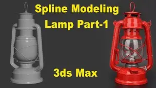 Spline Modeling Lamp Part-1 |  Lathe | Bevel Profile