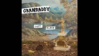 Grandaddy - Best Tracks
