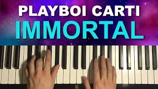 Playboi Carti - Immortal (Piano Tutorial Lesson)