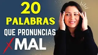 Deja de Pronunciar estas Palabras Mal en Inglés