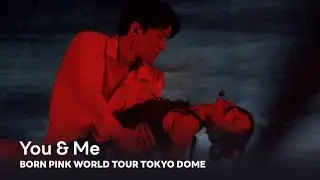 JENNIE - 'You and Me' BORN PINK WORLD TOUR TOKYO DOME