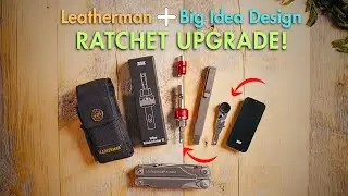 My Leatherman Just Got Better | 711L Tools Upgrade