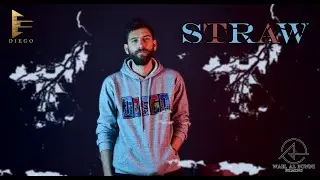 Diego Kasaballi - Straw [official music video] (2022) Prod. YUKIBeats || دييغو قصبللي - قشة
