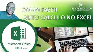 COMO FAZER AUTO CALCULO NO EXCEL