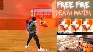 Free Fire || New Map || Team Death Match : FPP